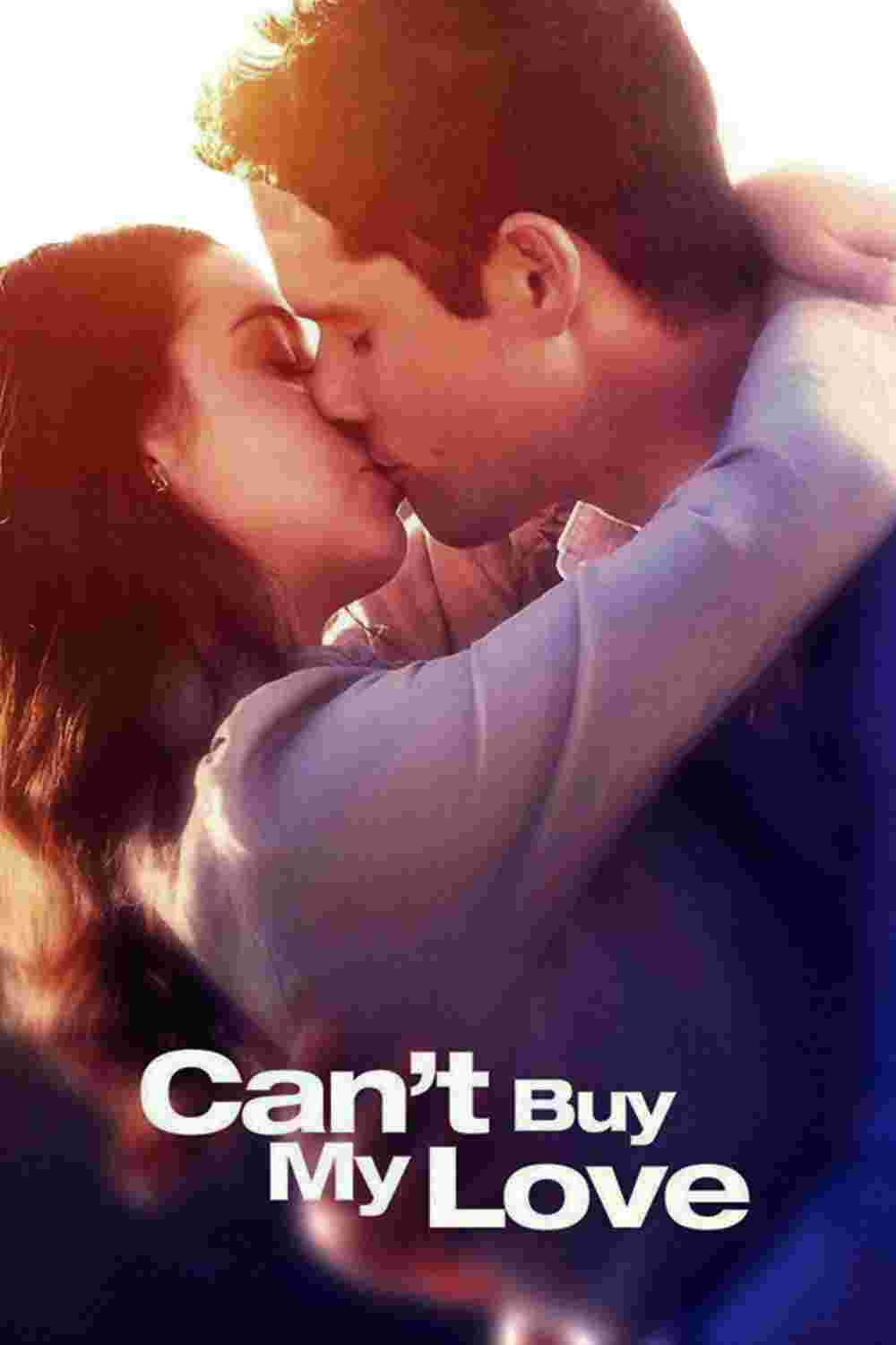 Can't Buy My Love (2017) Adelaide Kane